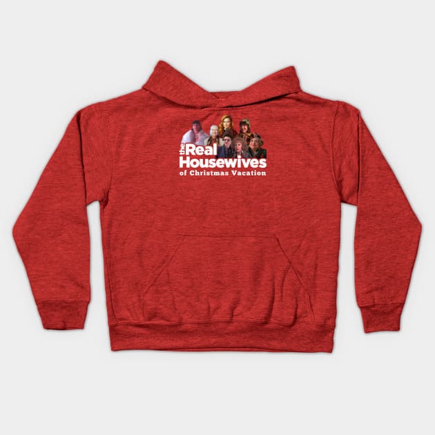 Real Housewives Of Christmas Vacation Kids Hoodie by Bigfinz